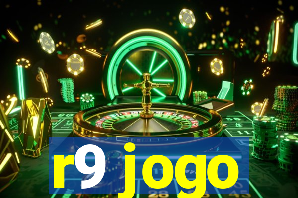 r9 jogo